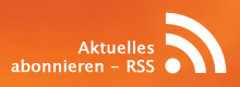 Zur Seite Aktuelles abonnieren - RSS.